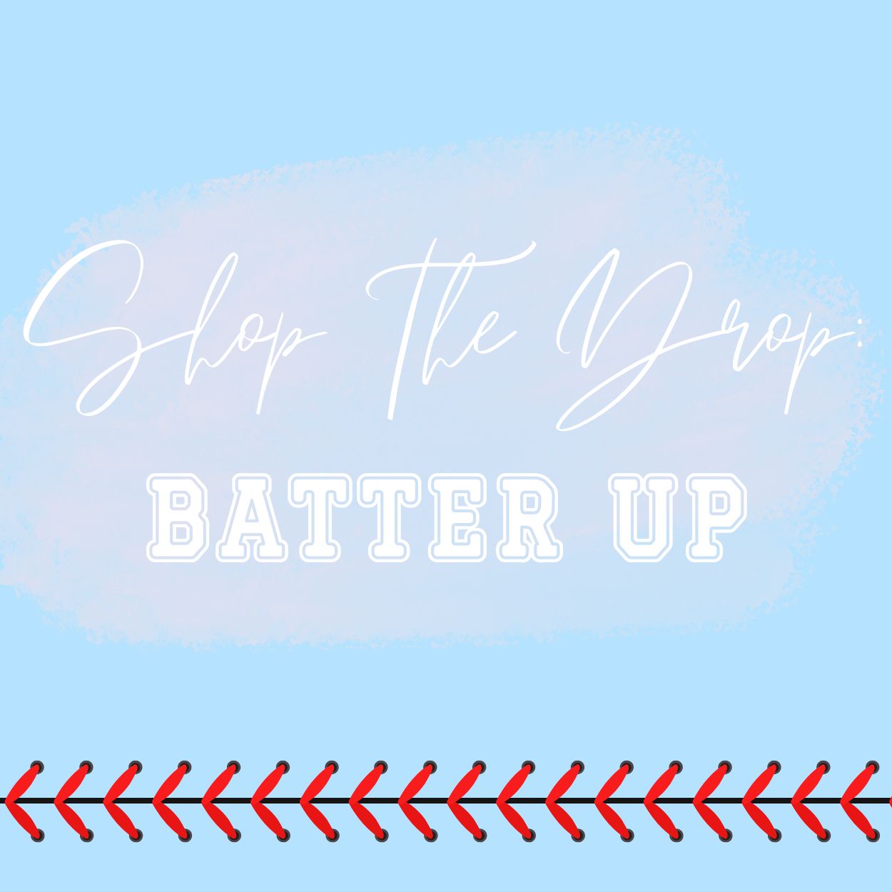 Batter Up