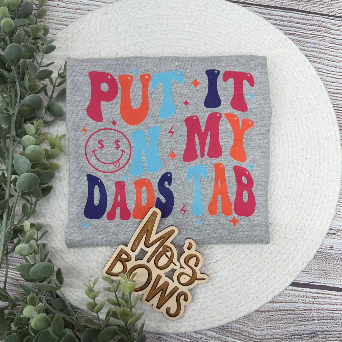Put It On My Dad's Tab