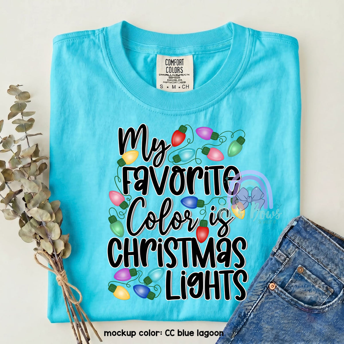 My Favorite Color Is Christmas Lights
