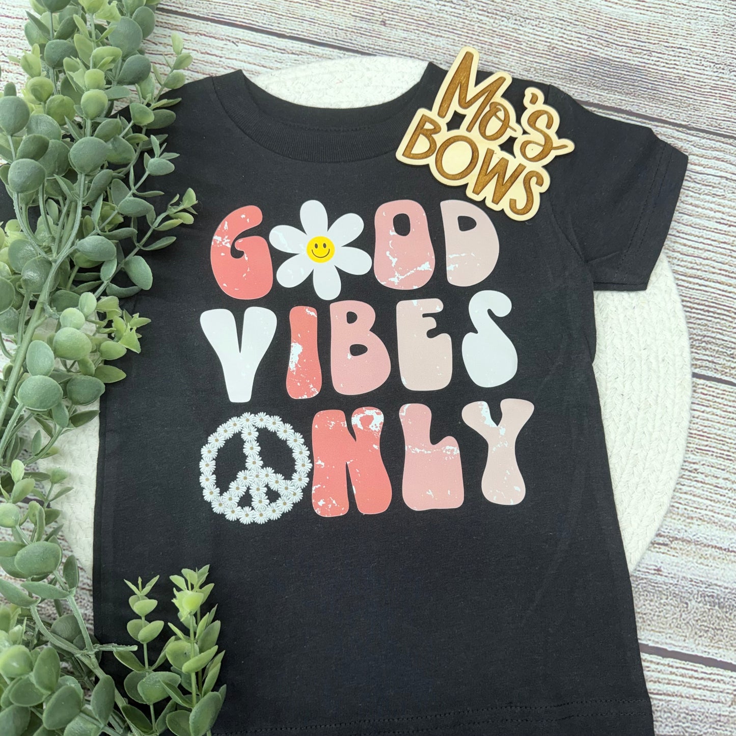 Good Vibes Only