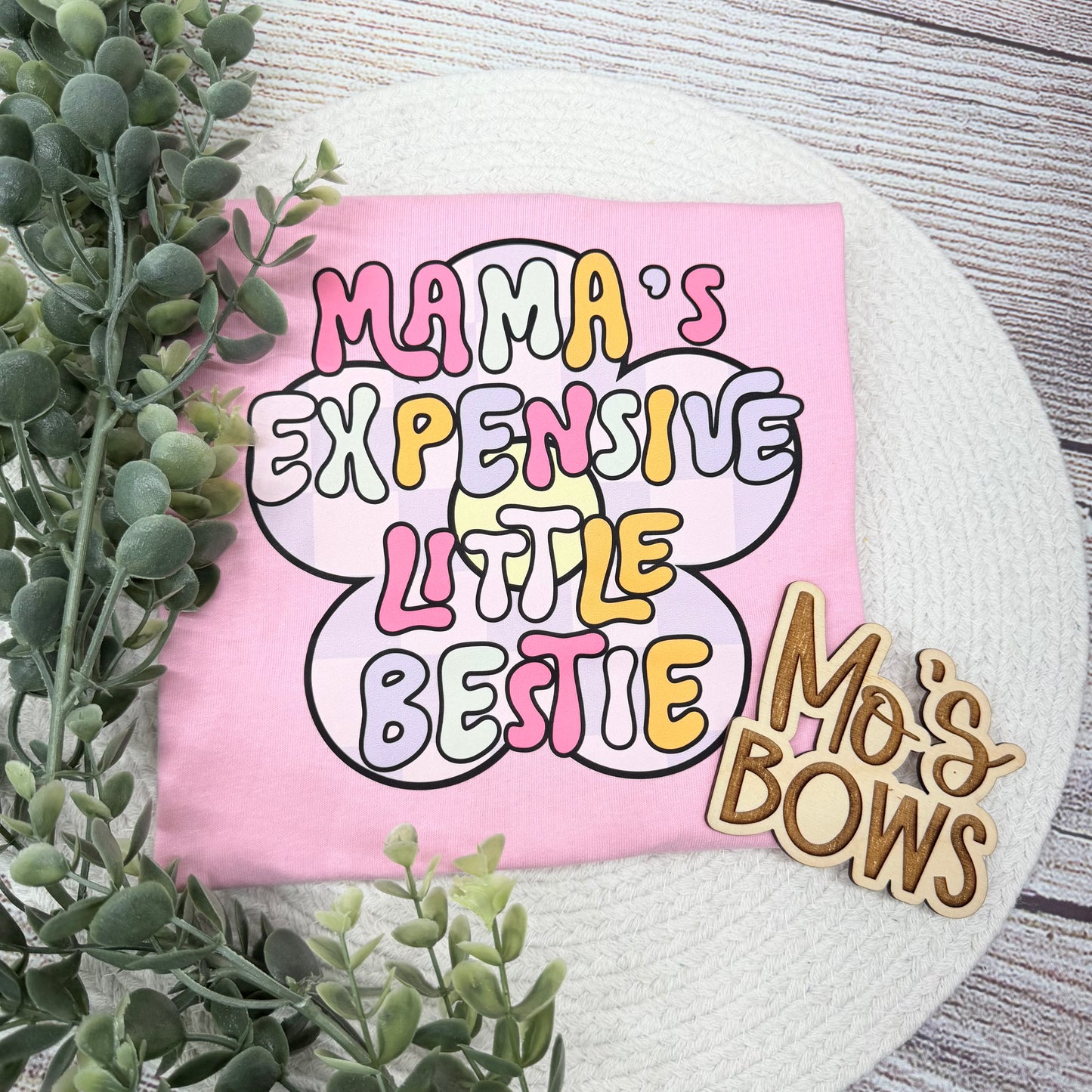 Mama's Expensive Little Bestie