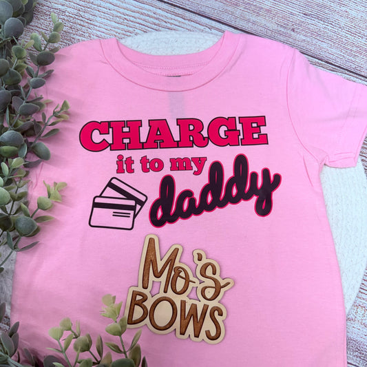 Charge It To My Daddy